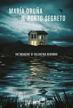 porto segreto. Un'indagine di Valentina Redondo