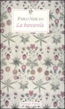 barcarola. Testo spagnolo a fronte