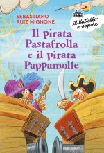 pirata Pastafrolla e il pirata Pappamolle