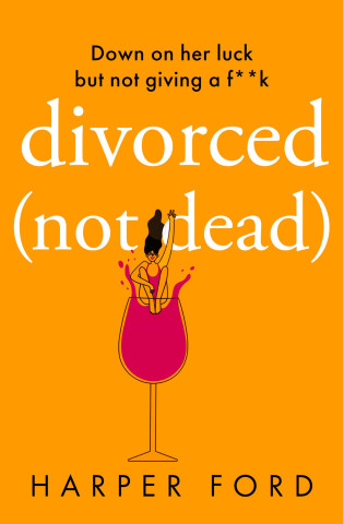 Divorced Not Dead (Harper James)(Miękka)