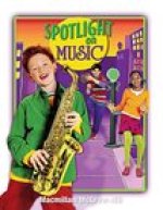 Spotlight on Music, Grade 4, Student Edition