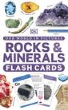 Our World In Pictures Rocks & Minerals Flash Cards