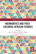 Mennonites and Post-Colonial African Studies