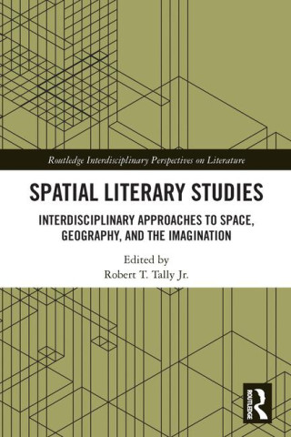 Spatial Literary Studies