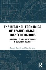 Regional Economics of Technological Transformations