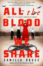ALL THE BLOOD WE SHARE