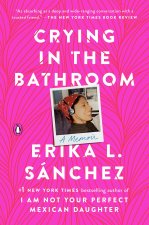 CRYING IN THE BATHROOM