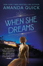 WHEN SHE DREAMS