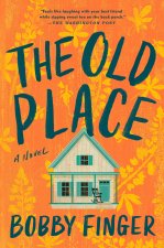 OLD PLACE