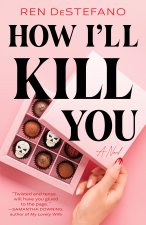 HOW ILL KILL YOU