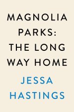 MAGNOLIA PARKS LONG WAY HOME