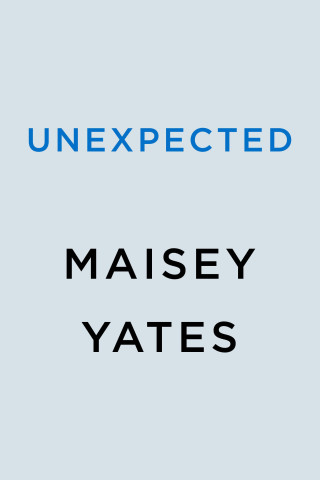 UNEXPECTED