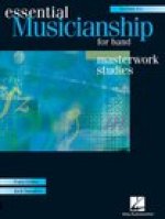 Essential Musicianship for Band - Masterwork Studies: Baritone B.C.