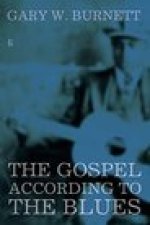 The Gospel According to the Blues