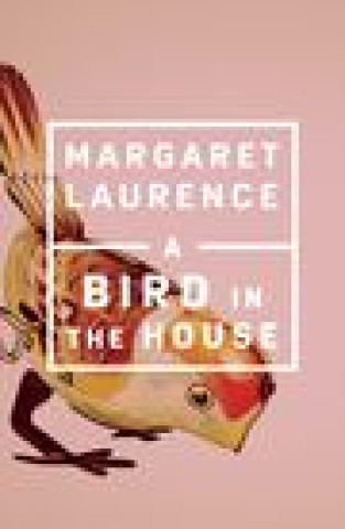 A Bird in the House: Penguin Modern Classics Edition