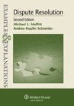 Examples & Explanations: Dispute Resolution, 2nd Edition