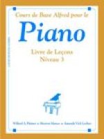 Alfred's Basic Piano Library Lesson Book, Bk 3: French Language Edition