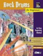 Rock Drums for Beginners, Vol 1 & 2: An Easy Beginning Method, Book & DVD