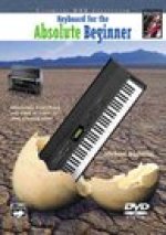 Keyboard for the Absolute Beginner: Absolutely Everything You Need to Know to Start Playing Now!, DVD