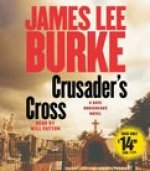 Crusader's Cross: A Dave Robicheaux Novel