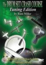 The Drum Set Crash Course, Tuning Edition: The Ultimate How-To of Drum Set Tuning, Maintenance, and Setup, DVD
