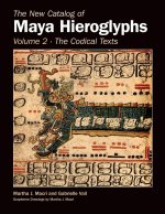 New Catalog Of Maya Hieroglyphs, Volume Two