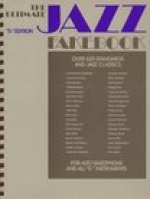 The Ultimate Jazz Fake Book: E-flat Edition