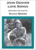 John Denver - Love Songs: Arranged for Harp by Sylvia Woods