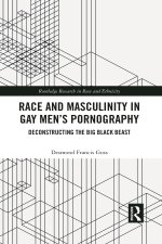 Race and Masculinity in Gay Men's Pornography
