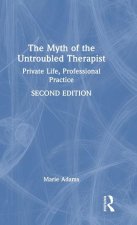 Myth of the Untroubled Therapist