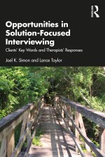 Opportunities in Solution-Focused Interviewing