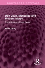 Don Juan, Mescalito and Modern Magic