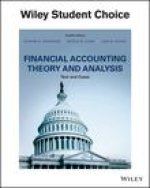 Financial Accounting Theory and Analysis: Text and Cases