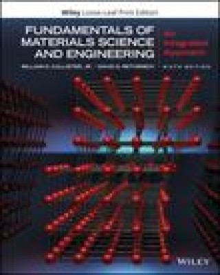 Fundamentals of Materials Science and Engineering: An Integrated Approach