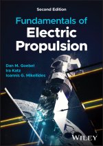 Fundamentals of Electric Propulsion, Second Editio n