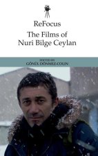 Refocus: The Films of Nuri Bilge Ceylan