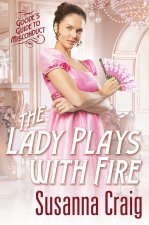 LADY PLAYS WITH FIRE