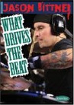 WHAT DRIVES THE BEAT WITH JASON BITTNER DVD