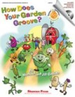 How Does Your Garden Groove?: Singin' & Swingin' at the K-2 Chorale Series