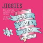 DANGEROUS WOMEN READ JIGGIE