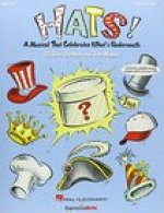 Hats!: A Musical That Celebrates What's Underneath (expressive Arts)