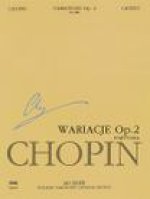 Variations on La Ci Darem La Mano Op. 2 from Mozart's Don Giovanni: Chopin National Edition 17A, Vol. XVa