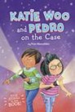KATIE WOO & PEDRO ON THE CASE