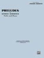 PRELUDES VIOLIN/PIANO TRANSCRIBED BY JASCHA HEIFETZ