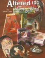 Altered 104: Everything: Everything