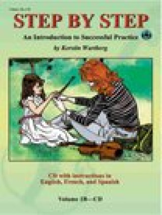 Step by Step 1B -- An Introduction to Successful Practice for Violin: with instructions in English, French, & Spanish
