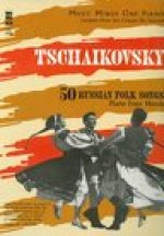 Tchaikovsky - 50 Russian Folk Songs: Piano Four Hands