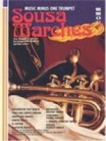 Sousa Marches Plus Beethoven, Berlioz, Strauss: Trumpet Play-Along Book/CD Pack