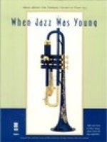 When Jazz Was Young: Music Minus One Trumpet