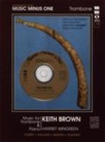 Music for Trombone & Piano - Advanced Level Volume 1: Music Minus One Trombone